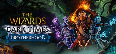 The Wizards Dark Times Brotherhood for Meta Quest: $20 The Wizards Dark Times Brotherhood for Meta Quest: $20