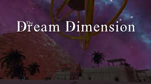 The Dream Dimension for Meta Quest