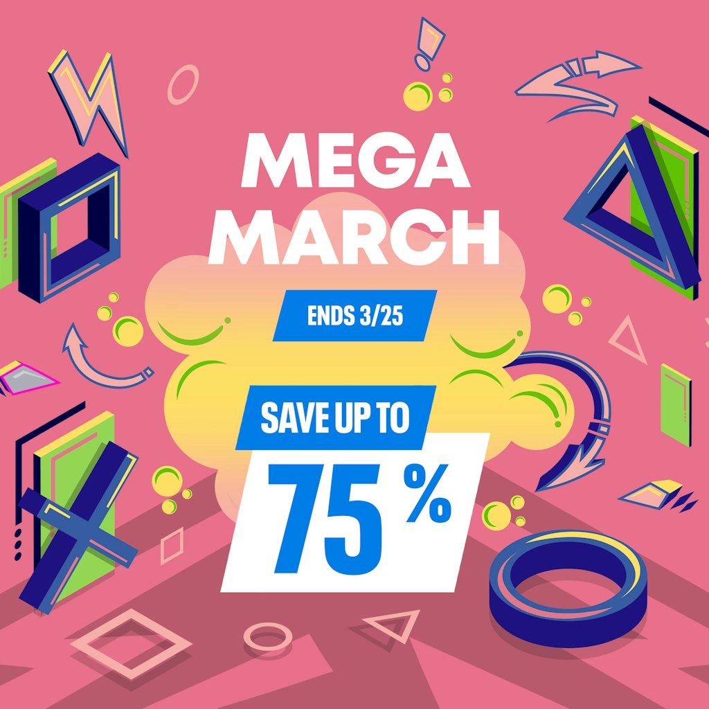 PlayStation Store Mega March Sale: Up to 75% off PlayStation Store Mega March Sale: Up to 75% off