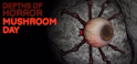 Depths Of Horror: Mushroom Day for PC: Free