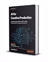 "AI for Creative Production" eBook: Free + digital delivery