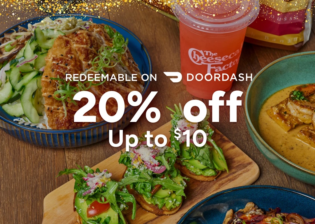 Cheesecake Factory x DoorDash : 20% off next order