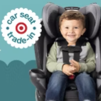 Car Seat Trade-In Event at Target: 20% bonus w/ Target Circle
