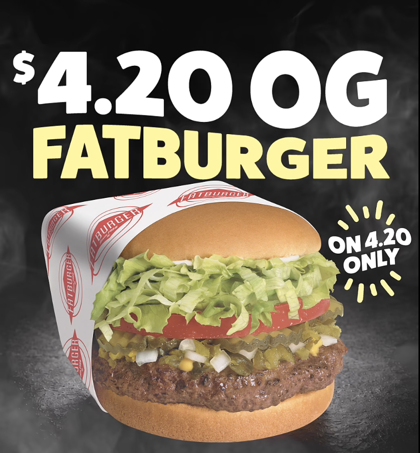 Original Fatburger: $4.20 Original Fatburger: $4.20