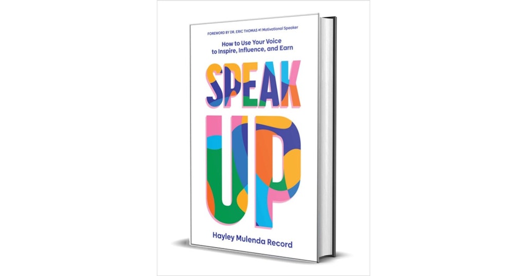 Speak Up: How to Use Your Voice to Inspire, Influence, and Earn eBook: Free