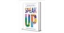 Speak Up: How to Use Your Voice to Inspire, Influence, and Earn eBook: Free + free shipping