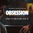 Obsession Movie Ticket: $5 off