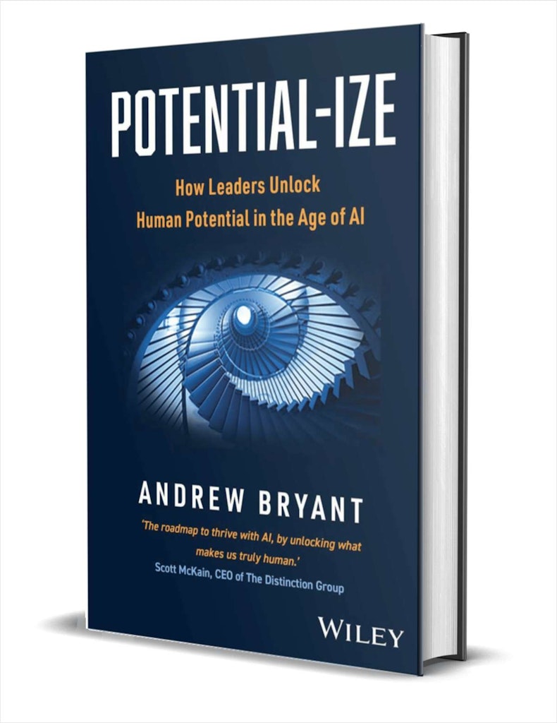 Potential-ize: How Leaders Unlock Human Potential in the Age of AI eBook: Free