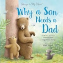 Why A Son (or Daughter) Needs A Dad Hardcover for $4.96 w/ Prime + free shipping