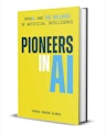 "Pioneers in AI" eBook: Free + digital delivery