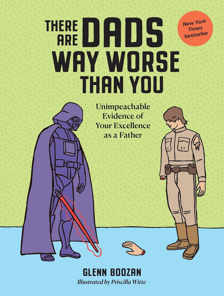There Are Dads Way Worse Than You Hardcover Book: $6.16 w/ Prime