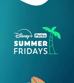 Disney+ Perks Summer Fridays