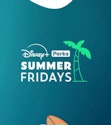 Disney+ Perks Summer Fridays: New offers every Friday