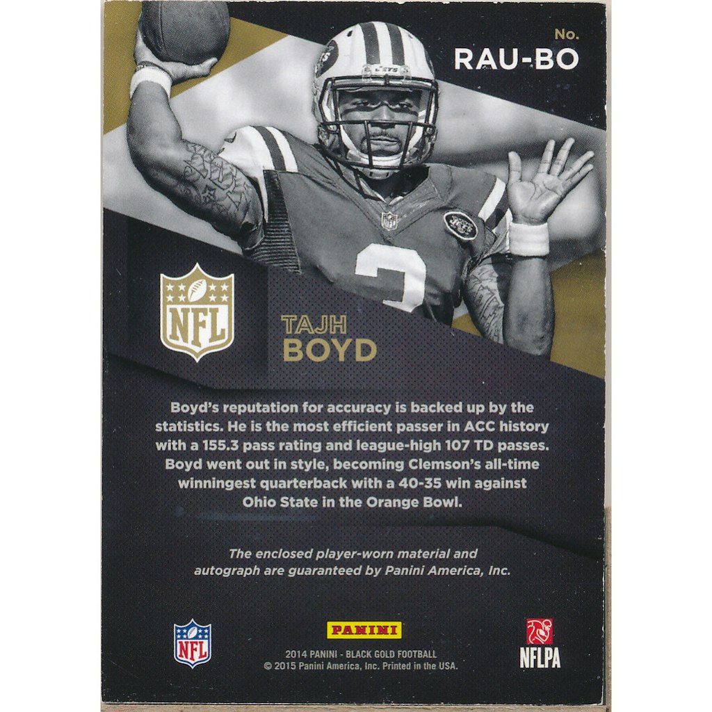 2014 Panini Black Gold Tajh Boyd Rookie Autograph Jersey Card: $10.80 2014 Panini Black Gold Tajh Boyd Rookie Autograph Jersey Card: $10.80