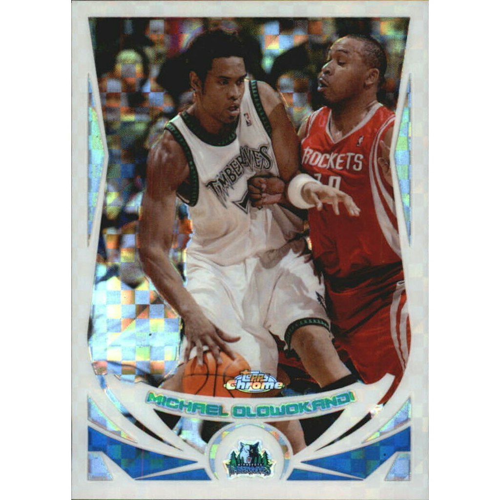 2004-05 Topps Chrome X-Fractor Michael Olowokandi Card #94: $10.80 2004-05 Topps Chrome X-Fractor Michael Olowokandi Card #94: $10.80