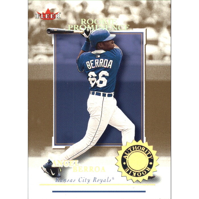 2001 Fleer Authority Prominence Angel Berroa Baseball Card: $18