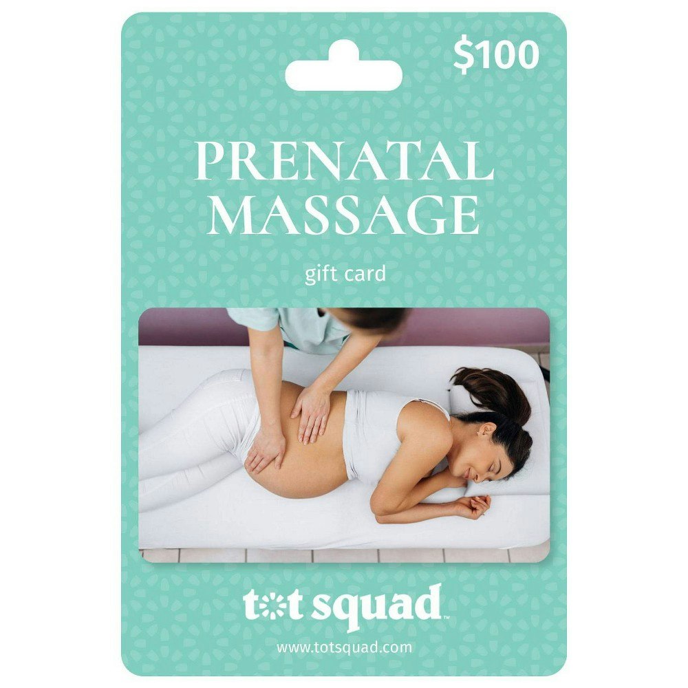 Tot Squad $100 Prenatal Massage Gift Card: $100 Tot Squad $100 Prenatal Massage Gift Card: $100