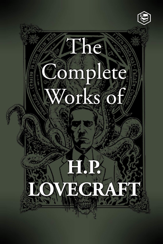 The Complete Fiction of H. P. Lovecraft Kindle eBook: 45 cents