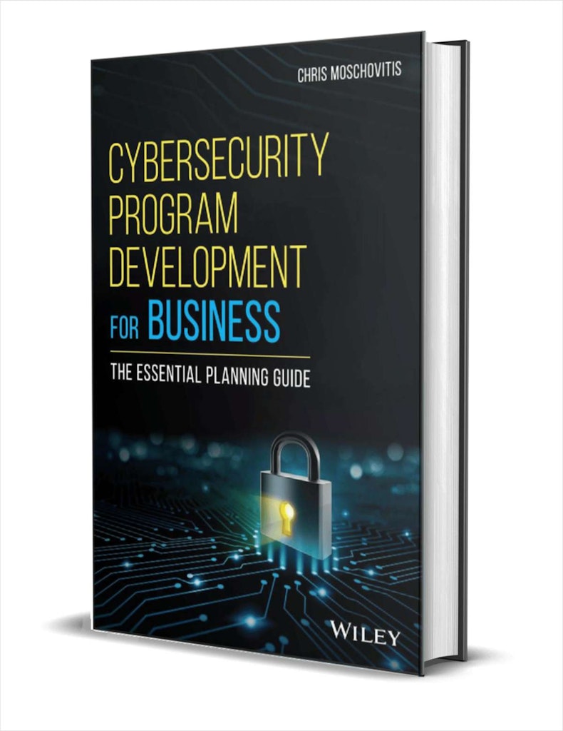 "Cybersecurity Program Development for Business: The Essential Planning Guide" eBook:  Free 