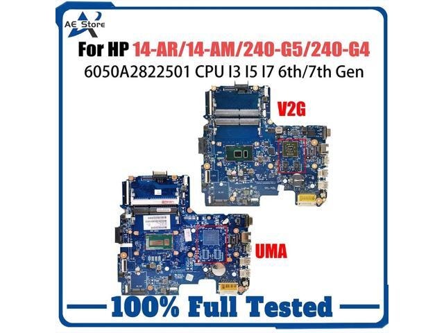 HP Pavilion 14-AM 14-AR 14-AC 240 G5 Laptop Motherboard: $953.40 HP Pavilion 14-AM 14-AR 14-AC 240 G5 Laptop Motherboard: $953.40