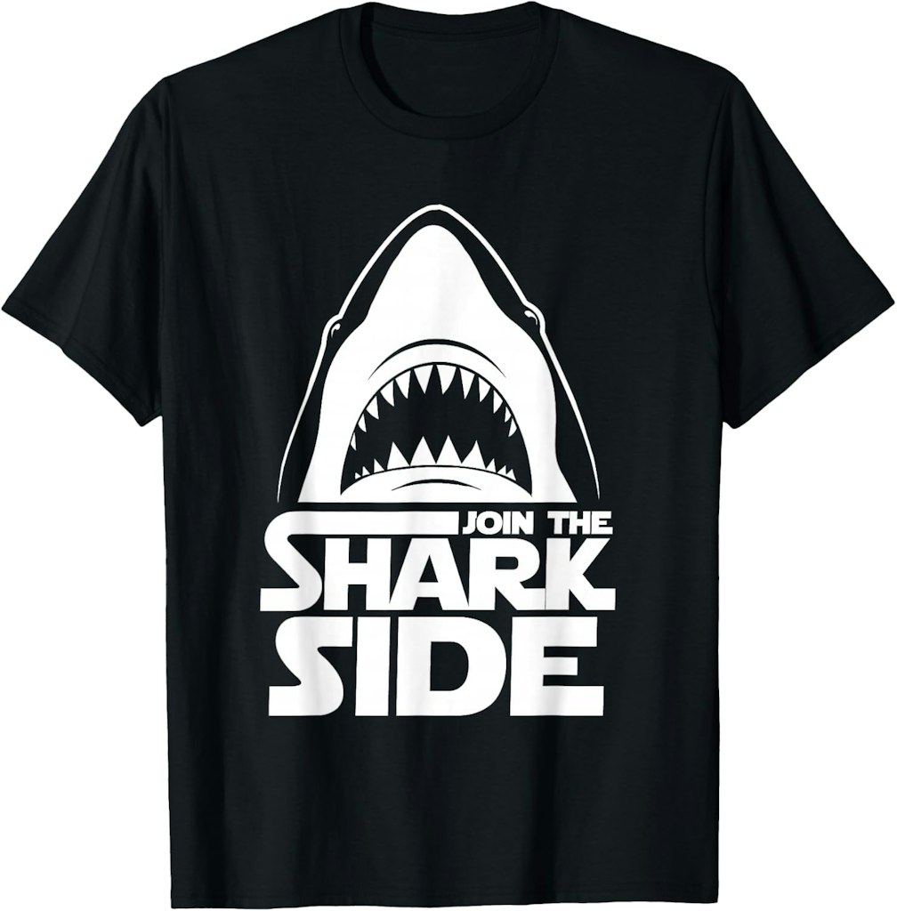 Join the Shark Side T-Shirt: $18