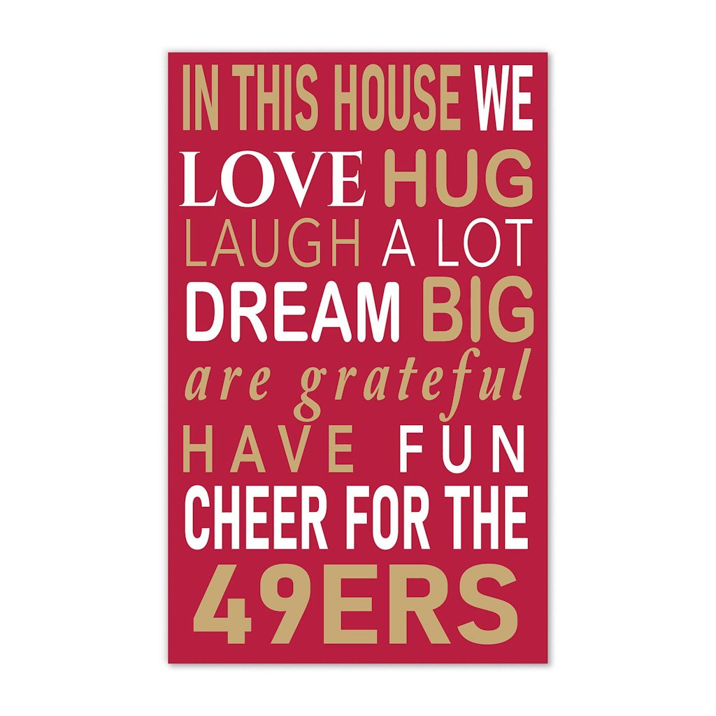 San Francisco 49ers 11" x 19" Briteline In This House Sign: $34.99