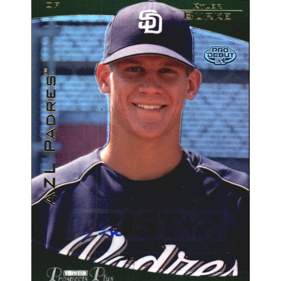 2006 Tristar Prospects Plus Gold Kyler Burke Autograph Card: $21 2006 Tristar Prospects Plus Gold Kyler Burke Autograph Card: $21