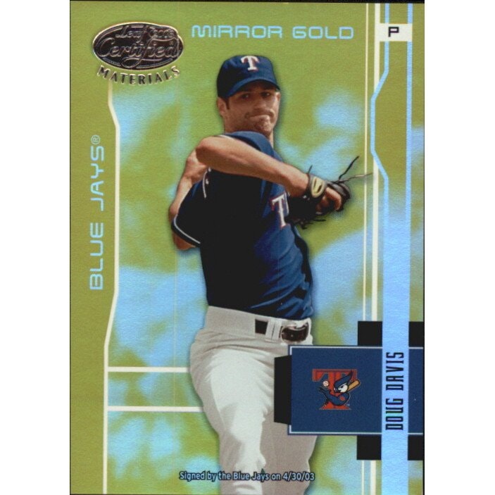 2003 Leaf Certified Materials Mirror Gold #192 Doug Davis Trading Card: $10 2003 Leaf Certified Materials Mirror Gold #192 Doug Davis Trading Card: $10