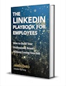 The LinkedIn Playbook for Employees eBook: Free + digital download