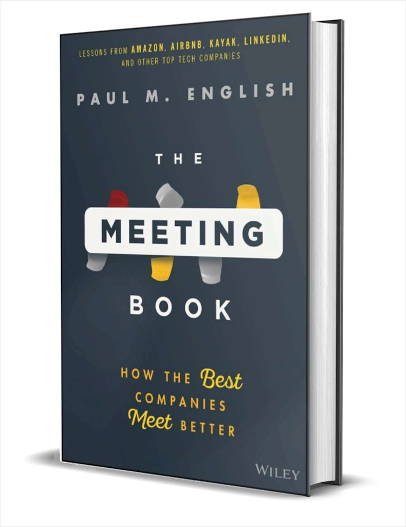 "The Meeting Book: How the Best Companies Meet Better" eBook: Free "The Meeting Book: How the Best Companies Meet Better" eBook: Free
