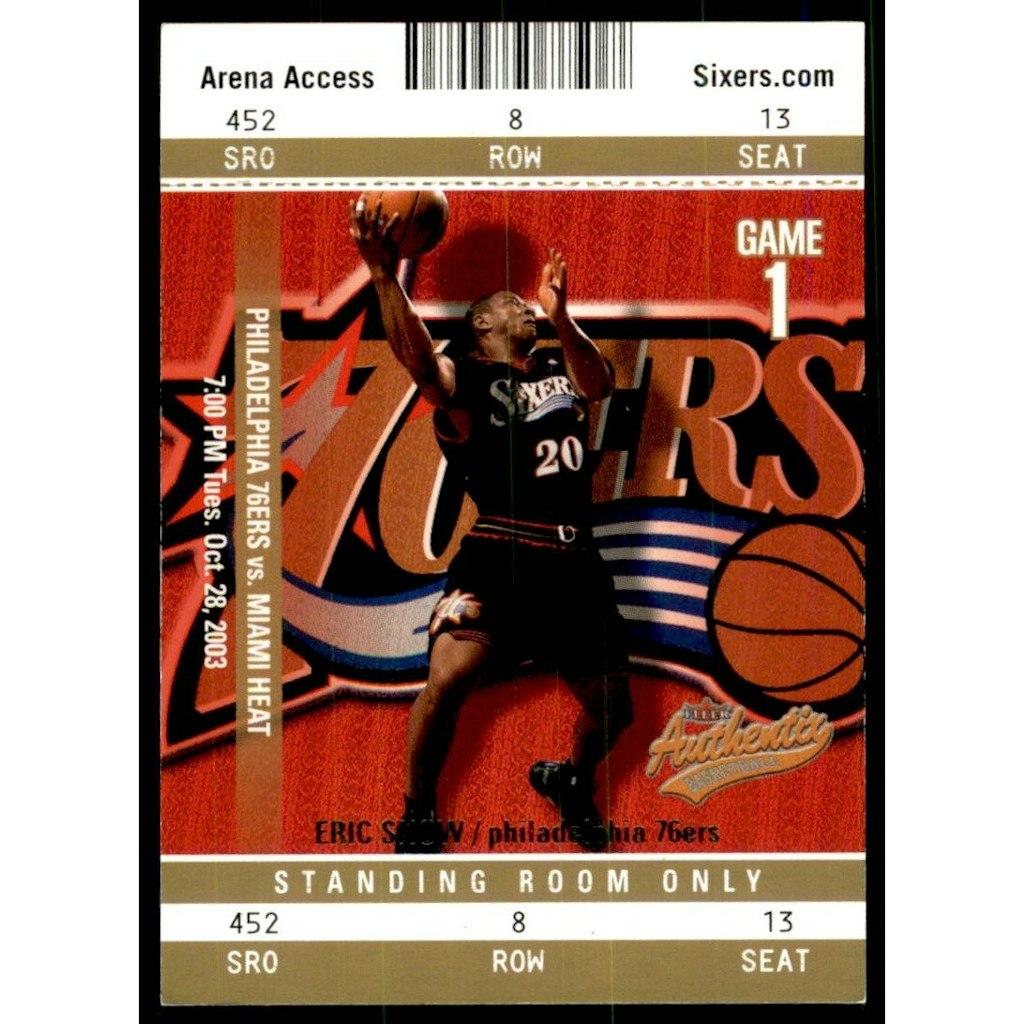 2003-04 Fleer Authentix Standing Room Only Eric Snow Card: $10