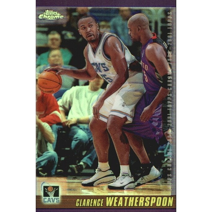 2000-01 Topps Chrome Clarence Weatherspoon Refractor Card: $10