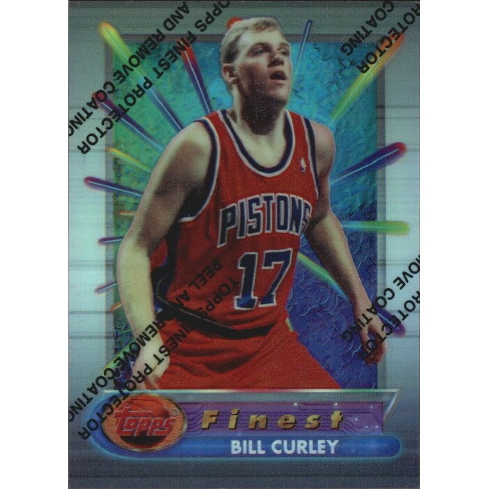 1994-95 Finest Refractor Bill Curley #267 Trading Card: $10 1994-95 Finest Refractor Bill Curley #267 Trading Card: $10