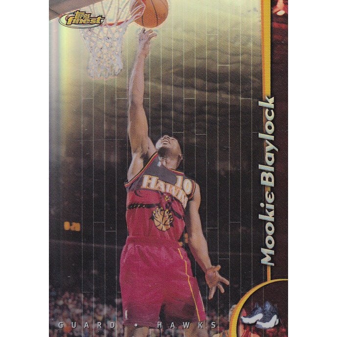 1998-99 Finest Refractor Mookie Blaylock Card: $10 1998-99 Finest Refractor Mookie Blaylock Card: $10