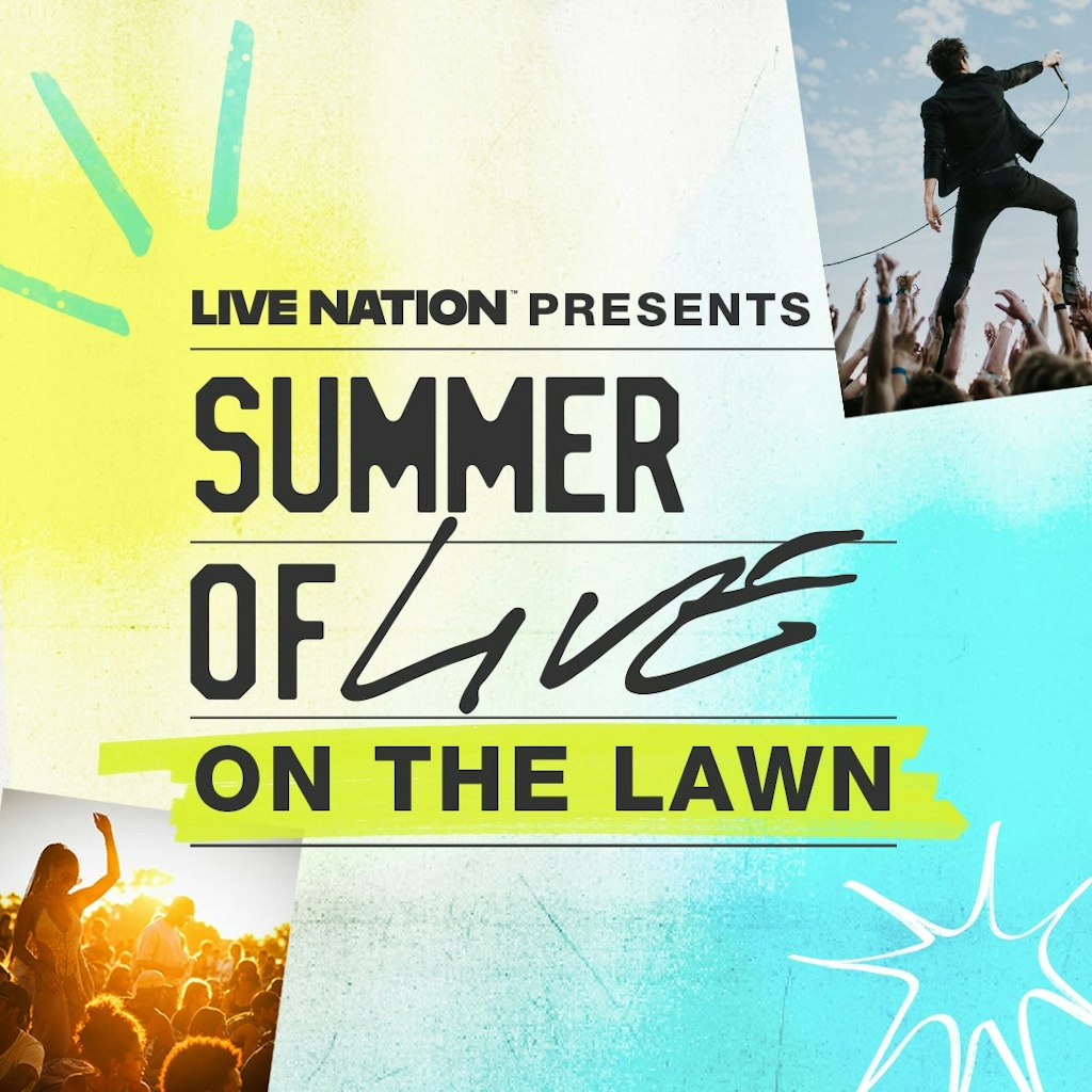 Live Nation Summer of Live on the Lawn Deals: 2 tickets for $55, 4 for $99