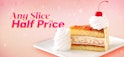 Cheesecake Factory Any Slice Half Price National Cheesecake Day Deal: 50% off