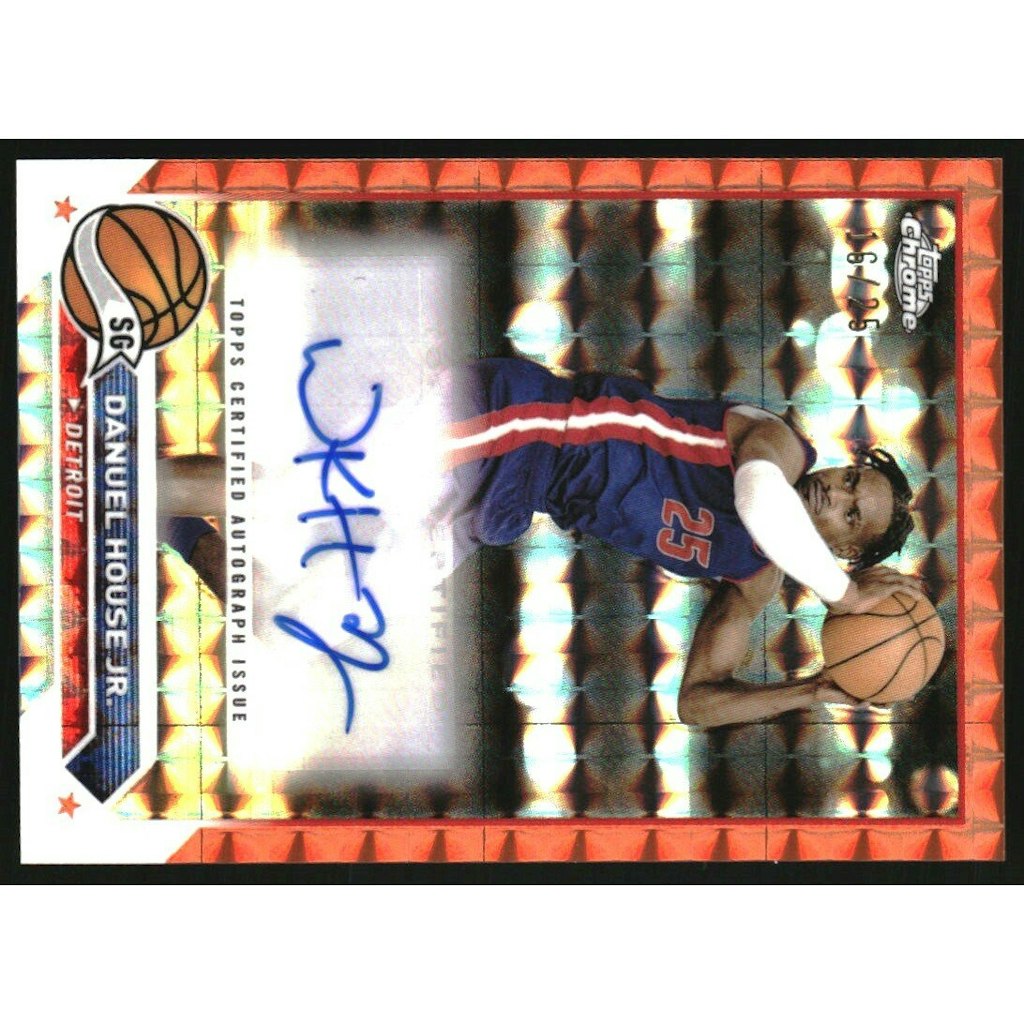 2023-24 Topps Chrome Danuel House Jr. Autograph Orange Geometric Refractor: $18 2023-24 Topps Chrome Danuel House Jr. Autograph Orange Geometric Refractor: $18