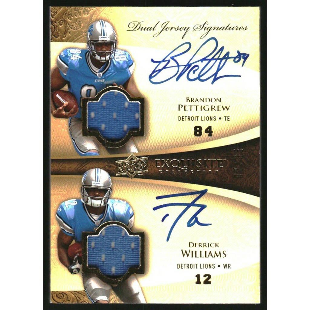2009 Exquisite Collection Signature Jersey Dual Brandon Pettigrew and Derrick Williams: $36 2009 Exquisite Collection Signature Jersey Dual Brandon Pettigrew and Derrick Williams: $36