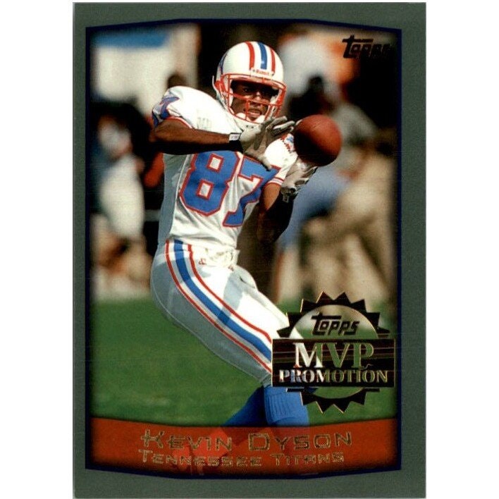 1999 Topps MVP Promotion Kevin Dyson #145 Trading Card: $12 1999 Topps MVP Promotion Kevin Dyson #145 Trading Card: $12