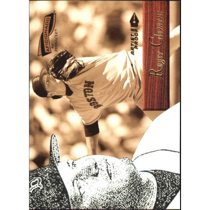 1996 Pinnacle Aficionado Artist's Proof Roger Clemens #9 Card: $24 1996 Pinnacle Aficionado Artist's Proof Roger Clemens #9 Card: $24
