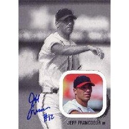 Jeff Francoeur 2002-03 Just Rookies Autograph Card: $15 Jeff Francoeur 2002-03 Just Rookies Autograph Card: $15