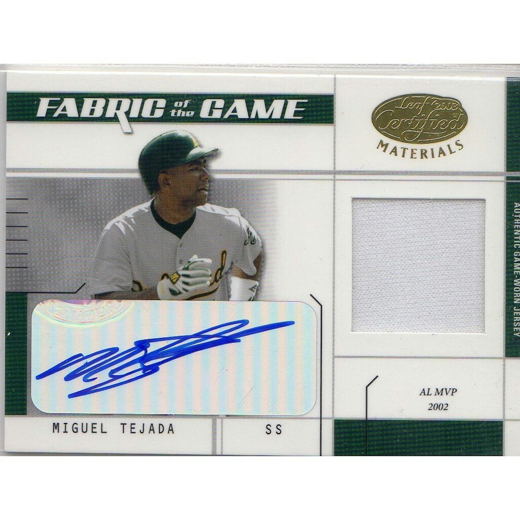 2003 Leaf Certified Materials Fabric of the Game Miguel Tejada Autograph Card: $35 2003 Leaf Certified Materials Fabric of the Game Miguel Tejada Autograph Card: $35