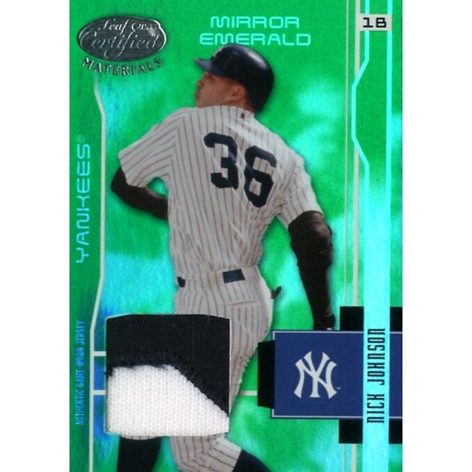 2003 Leaf Certified Materials Mirror Emerald Nick Johnson Jersey Card: $22 2003 Leaf Certified Materials Mirror Emerald Nick Johnson Jersey Card: $22