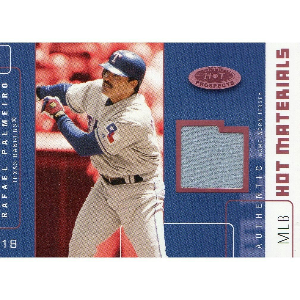 2003 Hot Prospects Rafael Palmeiro Jersey Card: $16 2003 Hot Prospects Rafael Palmeiro Jersey Card: $16