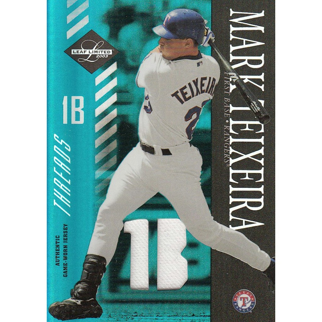 2003 Leaf Limited Threads Mark Teixeira Trading Card: $20 2003 Leaf Limited Threads Mark Teixeira Trading Card: $20