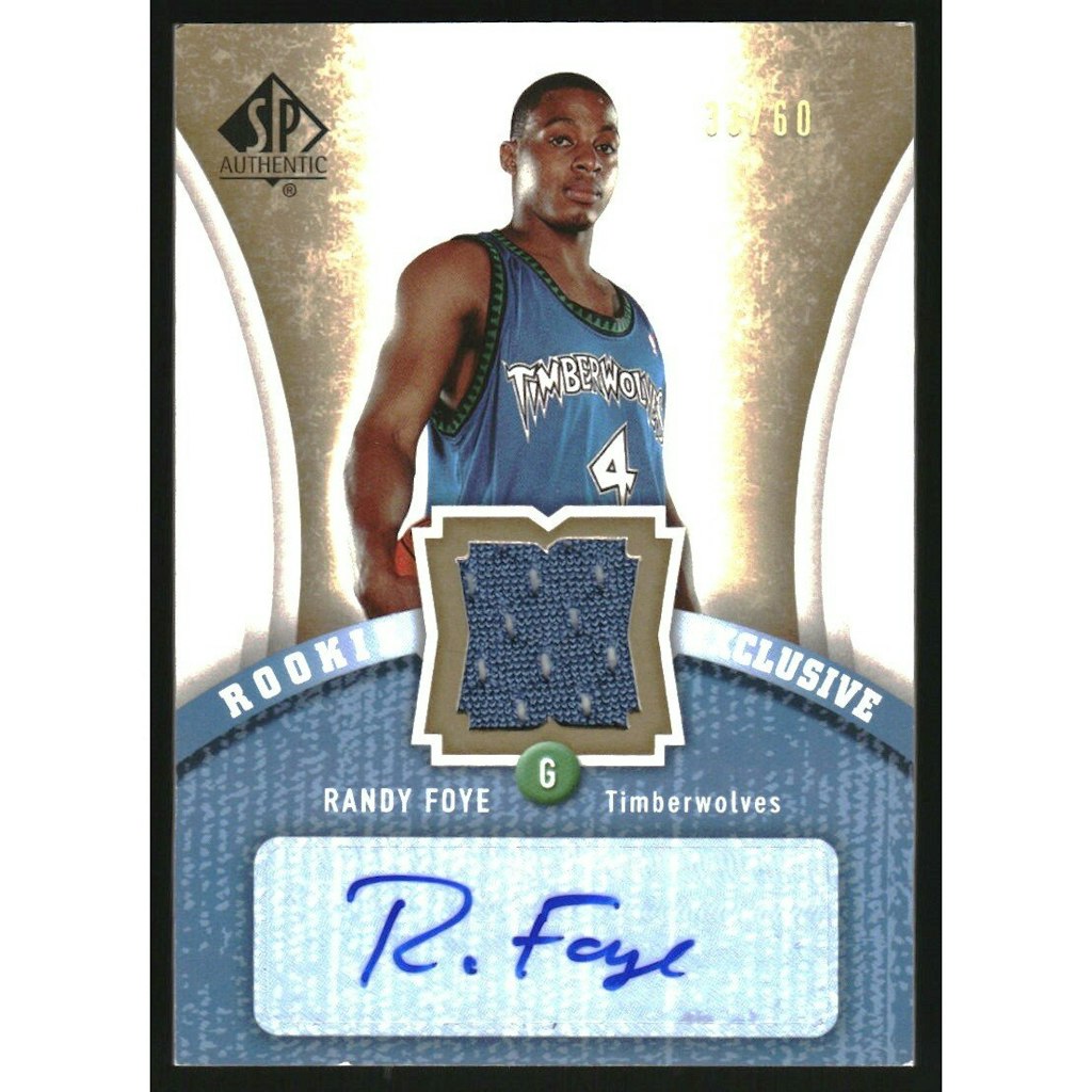 2006-07 SP Authentic Rookie Exclusives Randy Foye Autographed Jersey Card: $15 2006-07 SP Authentic Rookie Exclusives Randy Foye Autographed Jersey Card: $15