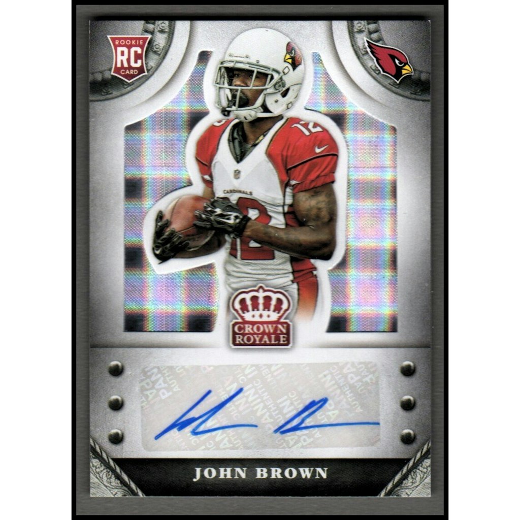 John Brown 2014 Crown Royale Rookie Signatures Silver Plaid #/99 Trading Card: $10 John Brown 2014 Crown Royale Rookie Signatures Silver Plaid #/99 Trading Card: $10
