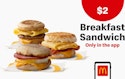 McDonald's Breakfast Sandwich for $2