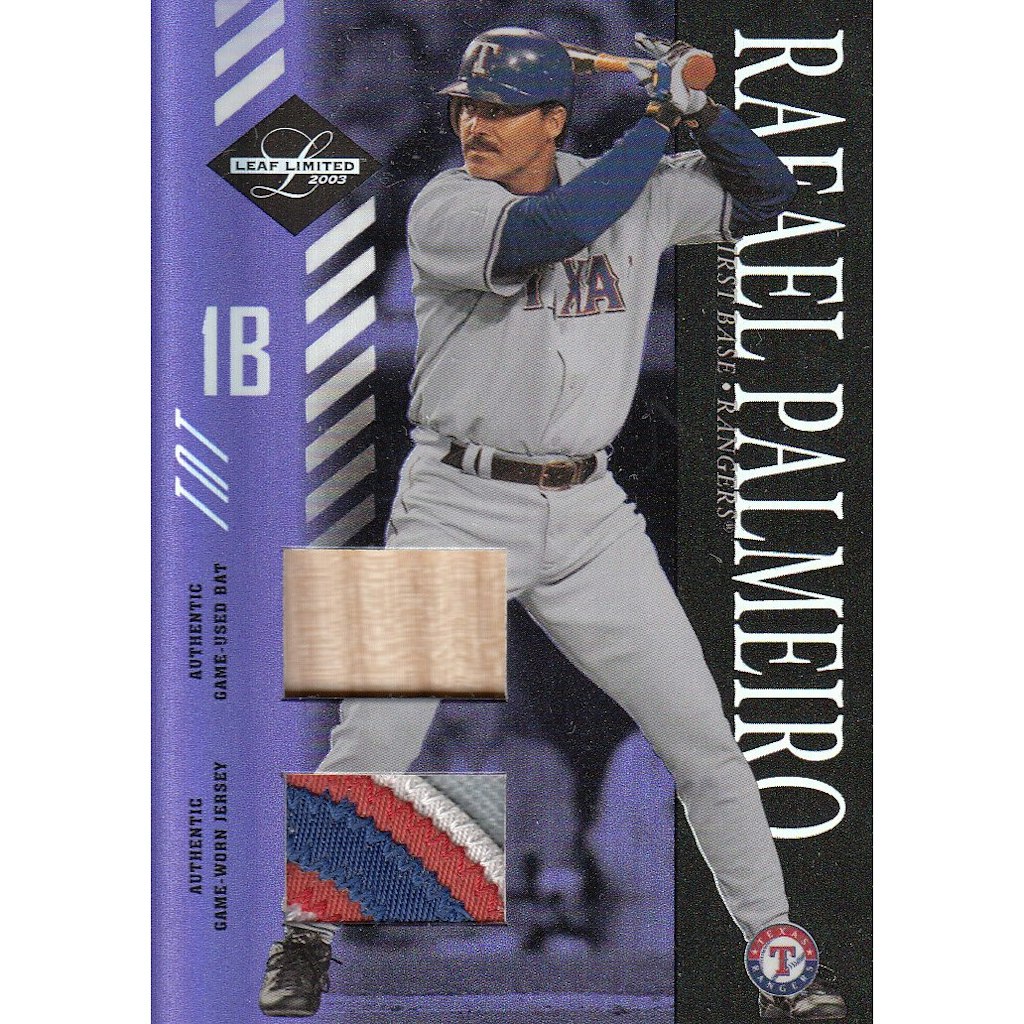 2003 Leaf Limited Rafael Palmeiro Prime Patch Card: $40 2003 Leaf Limited Rafael Palmeiro Prime Patch Card: $40