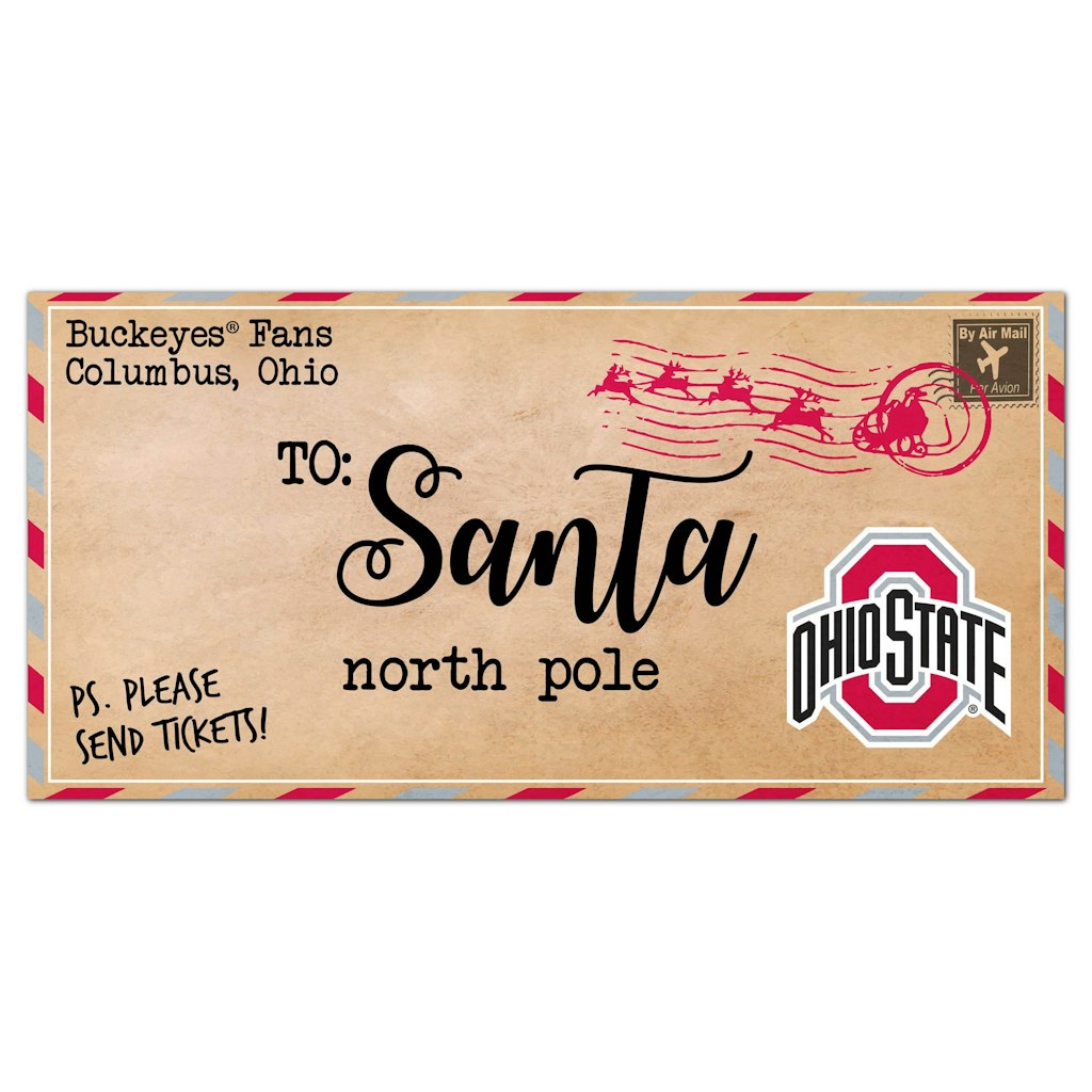 Ohio State Buckeyes 6" x 12" Letter to Santa Sign: $19.99 Ohio State Buckeyes 6" x 12" Letter to Santa Sign: $19.99